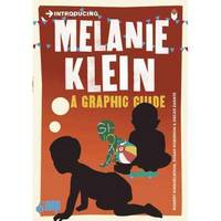 Introducing Melanie Klein: A Graphic Guide