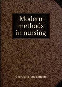 Modern methods in nursing