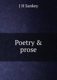 Poetry &amp; prose