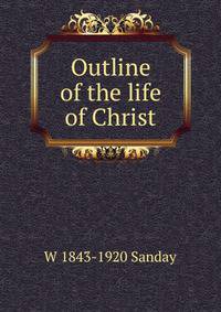 Outline of the life of Christ