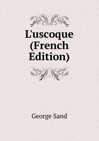 L'uscoque (French Edition)