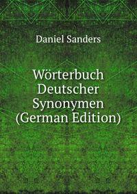 Worterbuch Deutscher Synonymen (German Edition)