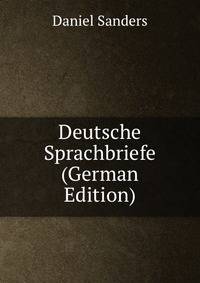 Deutsche Sprachbriefe (German Edition)