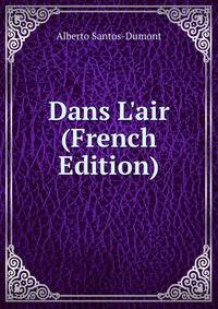 Dans L'air (French Edition)