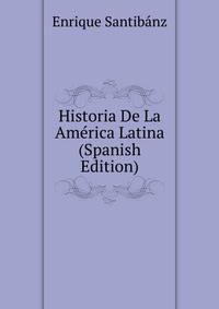 Historia De La Am?rica Latina (Spanish Edition)