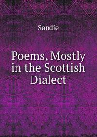 Poems, Mostly in the Scottish Dialect