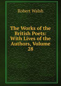 The Works of the British Poets: With Lives of the Authors, Volume 28