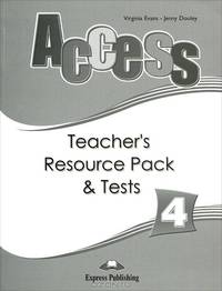 Access 4. Teacher's resource pack & tests. Комплект для учителей с контрольными заданиями