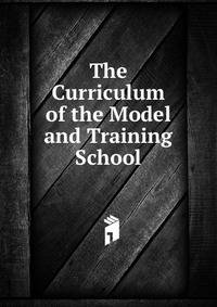 The Curriculum of the Model and Training School