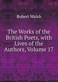 The Works of the British Poets, with Lives of the Authors, Volume 17