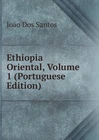Ethiopia Oriental, Volume 1 (Portuguese Edition)