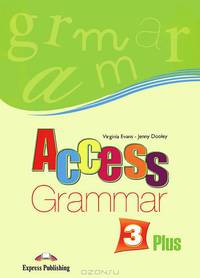 Access 3 Plus. Grammar Book. Pre-Intermediate (International). Грамматический справочник