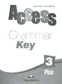 Access 3. Plus Grammar Book Key. Ответы к сборнику по грамматике
