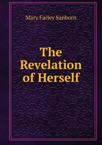 The Revelation of Herself
