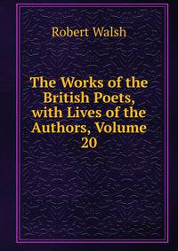 The Works of the British Poets, with Lives of the Authors, Volume 20