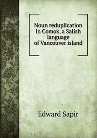 Noun reduplication in Comox, a Salish language of Vancouver island