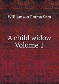 A child widow Volume 1