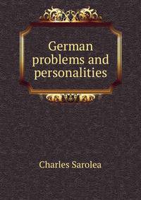 German problems and personalities