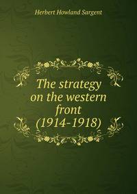The strategy on the western front (1914-1918)