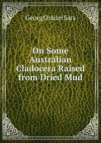On Some Australian Cladocera Raised from Dried Mud