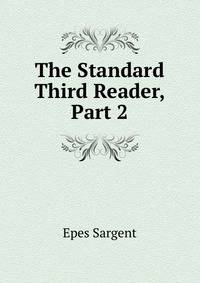 The Standard Third Reader, Part 2
