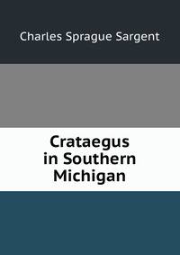 Crataegus in Southern Michigan