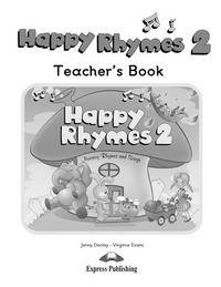 Happy Rhymes 2. Teacher's Book. Книга для учителя