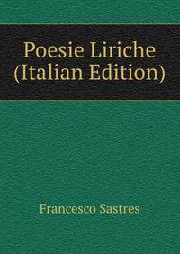 Poesie Liriche (Italian Edition)