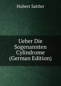 Ueber Die Sogenannten Cylindrome (German Edition)