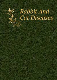 Rabbit And Cat Diseases