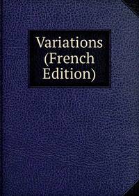Variations (French Edition)