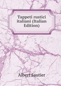 Tappeti rustici italiani (Italian Edition)