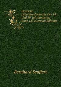 Deutsche Litteraturdenkmale Des 18. Und 19. Jahrhunderts, Issue 123 (German Edition)
