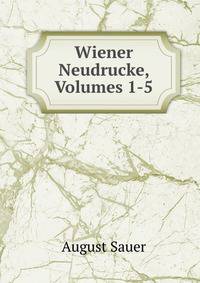Wiener Neudrucke, Volumes 1-5