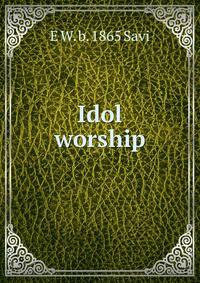 Idol worship