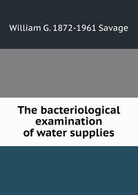 The bacteriological examination of water supplies