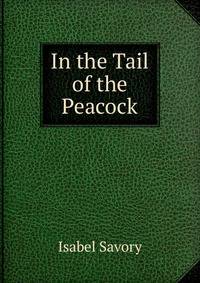 In the Tail of the Peacock