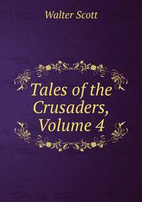 Tales of the Crusaders, Volume 4