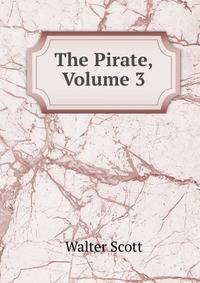 The Pirate, Volume 3