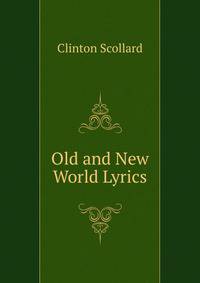 Old and New World Lyrics