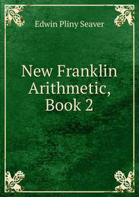 New Franklin Arithmetic, Book 2