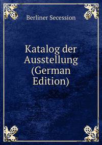 Katalog der Ausstellung (German Edition)