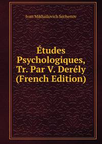 Etudes Psychologiques, Tr. Par V. Derely (French Edition)