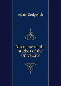 Discourse on the studies of the University