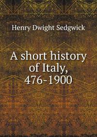 A short history of Italy, 476-1900