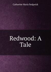 Redwood: A Tale