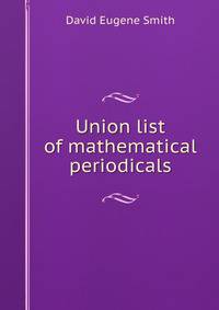 Union list of mathematical periodicals