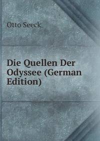 Die Quellen Der Odyssee (German Edition)