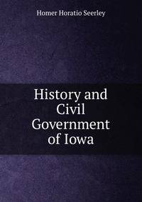 History and Civil Government of Iowa
