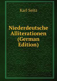 Niederdeutsche Alliterationen (German Edition)
